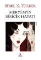Meryem'in Biricik Hayatı