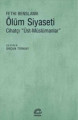 Ölüm Siyaseti: Cihatçı “Üst-Müslümanlar”