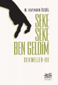 Seke Seke Ben Geldim - Sekmeler III