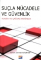 Suçla Mücadele ve Güvenlik