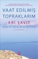 Vaat Edilmiş Topraklarım & İsrail'in Yükselişi ve Trajedisi
