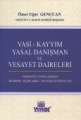 Vasi - Kayyım Yasal Danışman ve Vesayet Daireleri