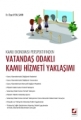Vatandaş Odaklı Kamu Hizmeti Yaklaşımı