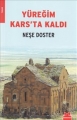 Yüreğim Kars'ta Kaldı
