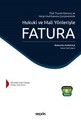Hukuki ve Mali Yönleriyle Fatura