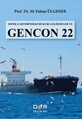 Sefer Çarterindeki Hukuki Gelişmeler ve Gencon 22