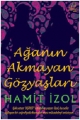Ağanın Akmayan Gözyaşları
