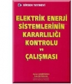 Elektrik Enerji Sistemlerinin Kararlılığı Kontrolü ve Çalışması