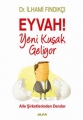 Eyvah! Yeni Kuşak Geliyor