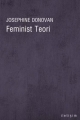 Feminist Teori: Amerikan Feminizminin Entelektüel Gelenekleri