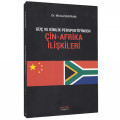 Güç ve Kimlik Perspektifinden Çin - Afrika İlişkileri