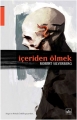 İçeriden Ölmek