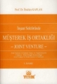 İnşaat Sektöründe Müşterek İş Ortaklığı & Jonit Venture
