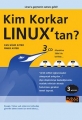 Kim Korkar Linux'tan?
