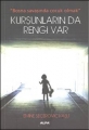 Kurşunların da Rengi Var