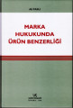  Marka Hukukunda Ürün Benzerliği