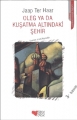 Oleg Ya da Kuşatma Altındaki Şehir