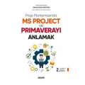 Proje Planlamasında MS Project ve Primaverayı Anlamak