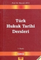 Türk Hukuk Tarihi Dersleri