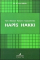 Türk Medeni Kanunu Kapsamında Hapis Hakkı