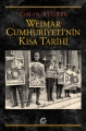 Weimar Cumhuriyeti'nin Kısa Tarihi