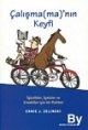  Çalışma(ma)'nın Keyfi