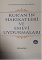 Kur’an’ın Hakikatleri ve Emevi Uydurmaları