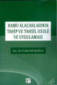 Kamu Alacaklarının Takip Ve Tahsil Usulü Ve Uygulaması