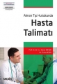 ALMAN TIP HUKUKUNDA HASTA TALİMATI