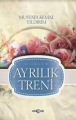 AYRILIK TRENİ