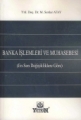 Banka İşlemleri ve Muhasebesi