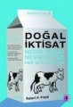 Doğal İktisat Neden İktisat Neredeyse Herşeyi Açıklar