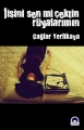  Fişini Sen mi Çektin Rüyalarımın