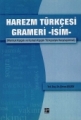 Harezm Türkçesi Grameri-İsim