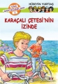 Karaçalı Çetesinin İzinde