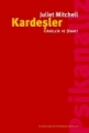 Kardeşler Cinsellik ve Şiddet