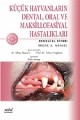  Küçük Hayvanların Dental, Oral ve Maksillofasiyal Hastalıkları