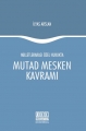 Milletlerarası Özel Hukukta Mutad Mesken Kavramı