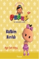 Pepee ile Öykülerim Serisi & Kalbim Kırıldı