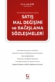 Satış Mal Değişimi ve Bağışlama Sözleşmeleri