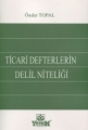 Ticari Defterlerin Delil Niteliği