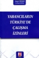 Yabancıların Türkiyede Çalışma İzinleri