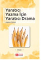 Yaratıcı Yazma İçin Yaratıcı Drama