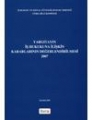  Yargıtayın İş Hukukuna İlişkin Kararlarının Değerlendirilmesi (2007)