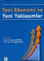  Yeni Ekonomi Ve Yeni Yaklaşımlar