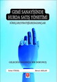 Gemi Sanayisinde Hurda Satış Yönetimi