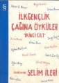 İlk Gençlik Çağına Öyküler 2. Cilt