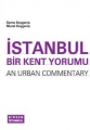  İstanbul Bir Kent Yorumu