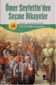 Ömer Seyfettin'den Seçme Hikâyeler