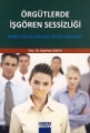 Örgütlerde İşgören Sessizliği